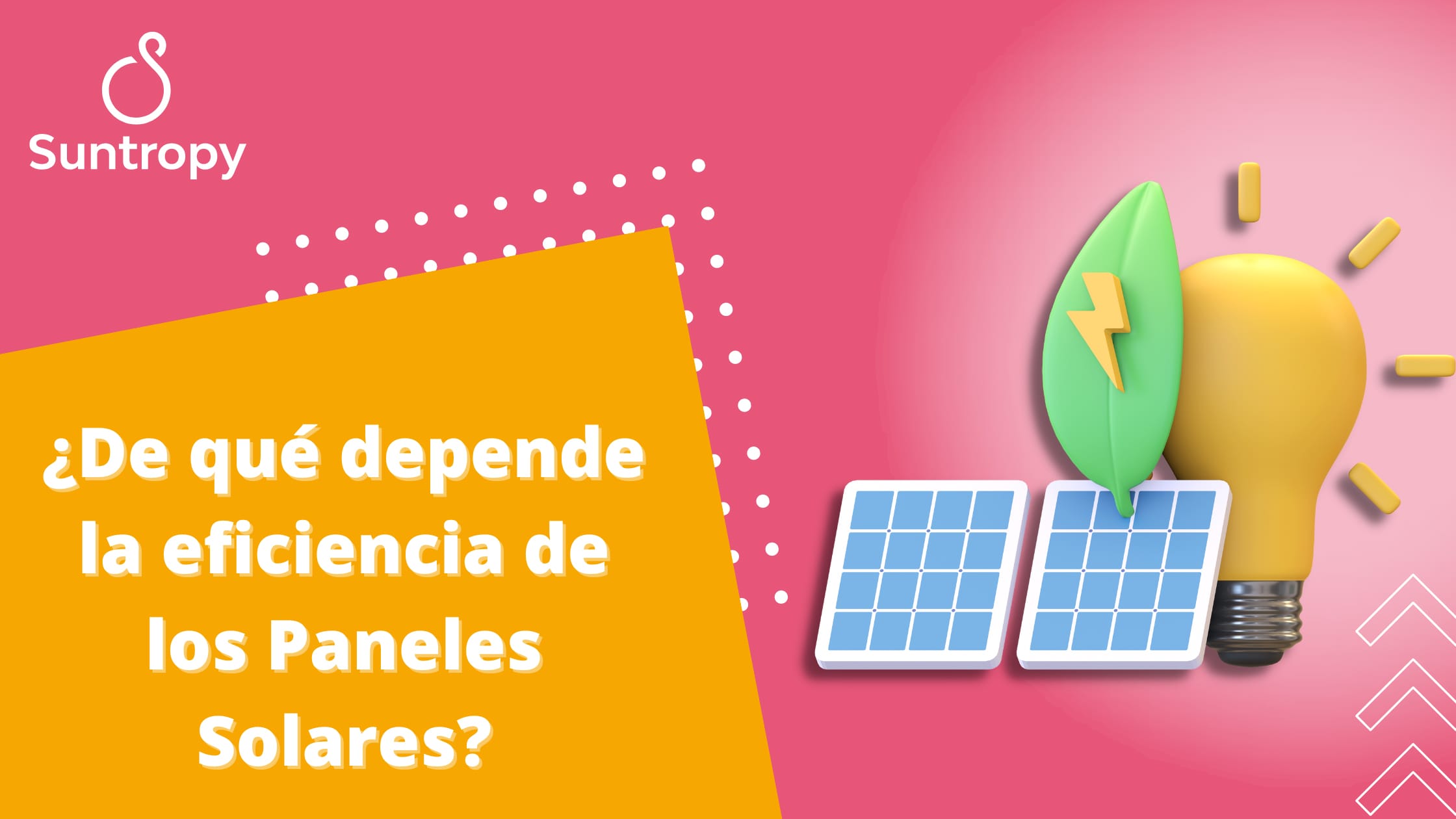 ¿De Qué Depende La Eficiencia De Los Paneles Solares? - Suntropy