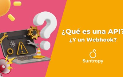 ¿Qué es una API? ¿Y un Webhook?