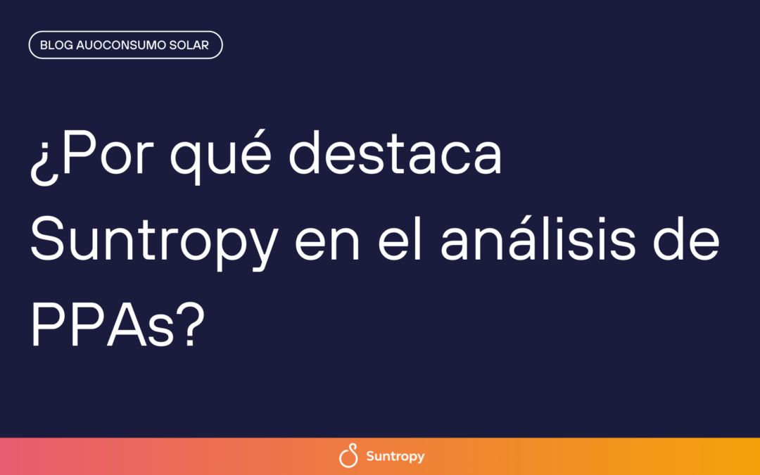 ¿Por qué destaca Suntropy en el análisis de PPAs?